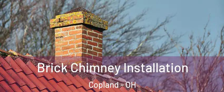 Brick Chimney Installation Copland - OH
