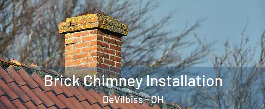 Brick Chimney Installation DeVilbiss - OH