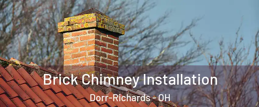 Brick Chimney Installation Dorr-Richards - OH