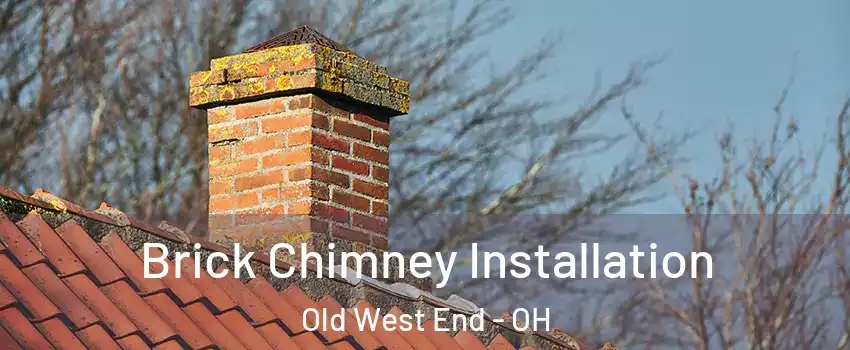 Brick Chimney Installation Old West End - OH