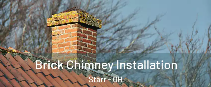 Brick Chimney Installation Starr - OH