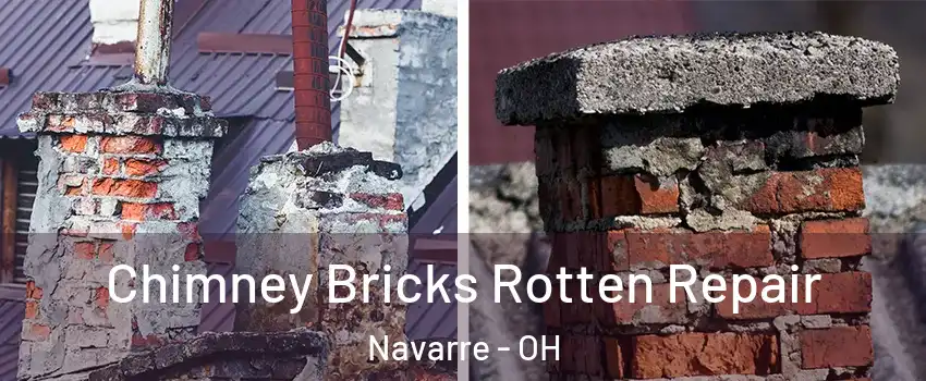 Chimney Bricks Rotten Repair Navarre - OH