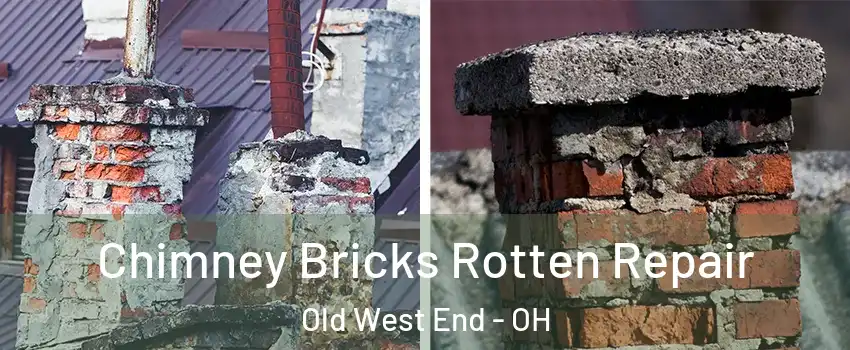 Chimney Bricks Rotten Repair Old West End - OH