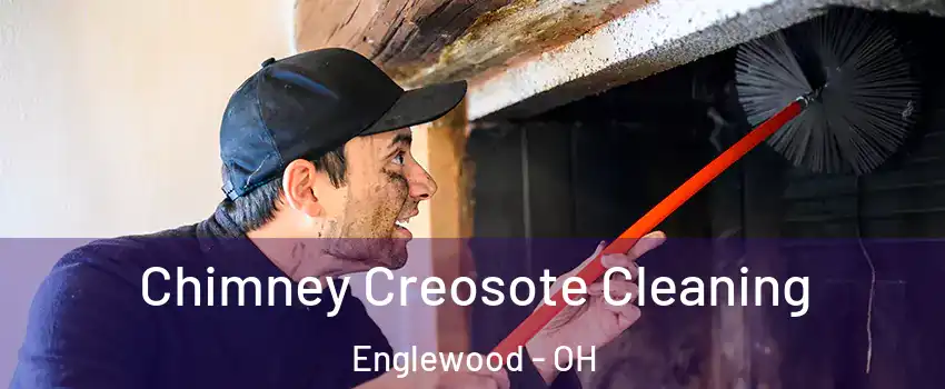 Chimney Creosote Cleaning Englewood - OH