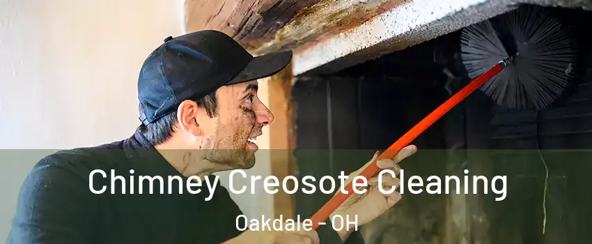 Chimney Creosote Cleaning Oakdale - OH