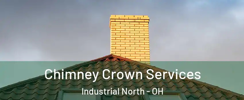 Chimney Crown Services Industrial North - OH