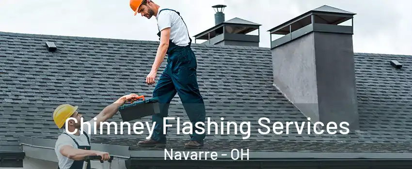 Chimney Flashing Services Navarre - OH