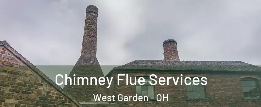 Chimney Flue Services West Garden - OH