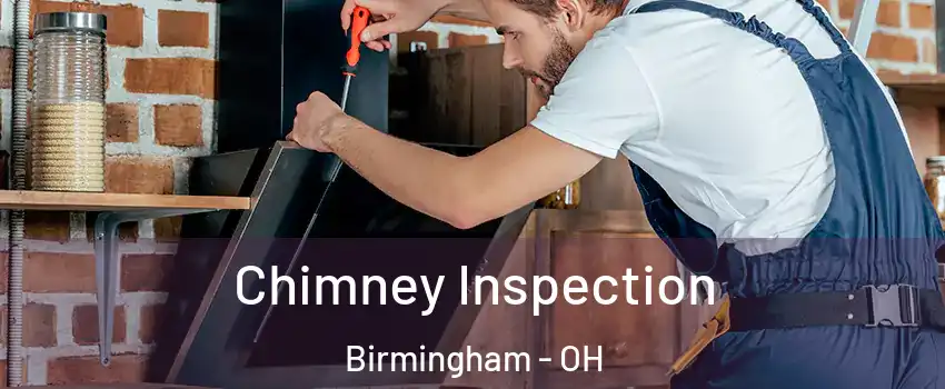 Chimney Inspection Birmingham - OH