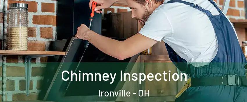 Chimney Inspection Ironville - OH