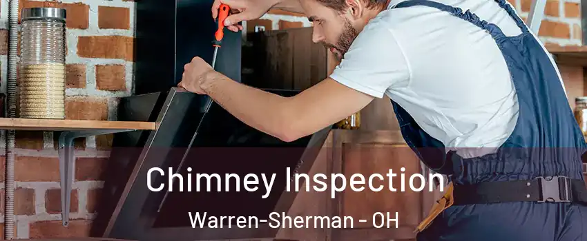 Chimney Inspection Warren-Sherman - OH