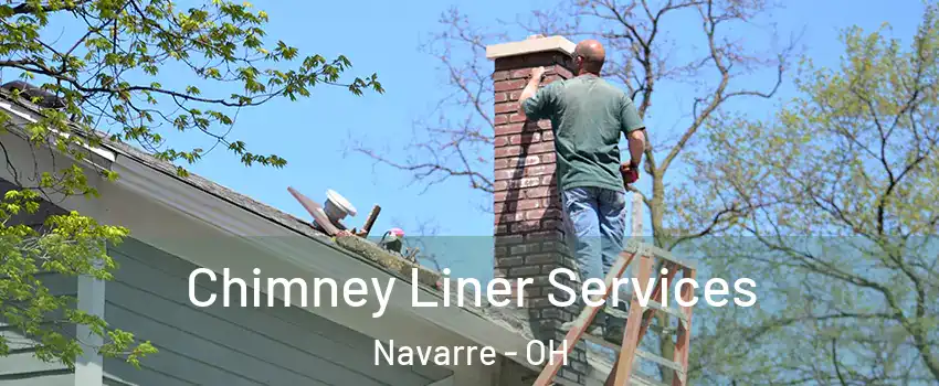 Chimney Liner Services Navarre - OH