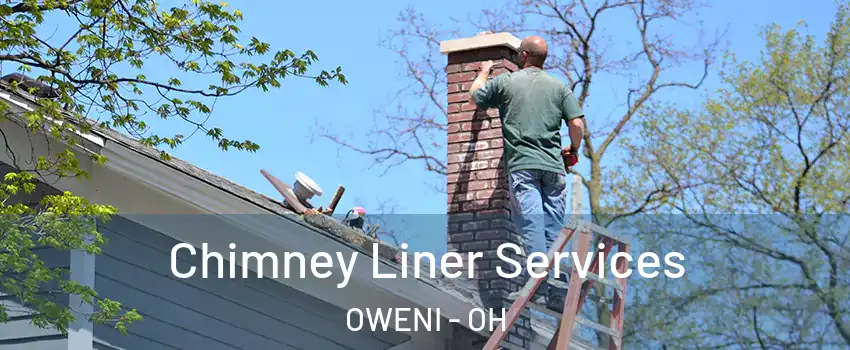Chimney Liner Services OWENI - OH