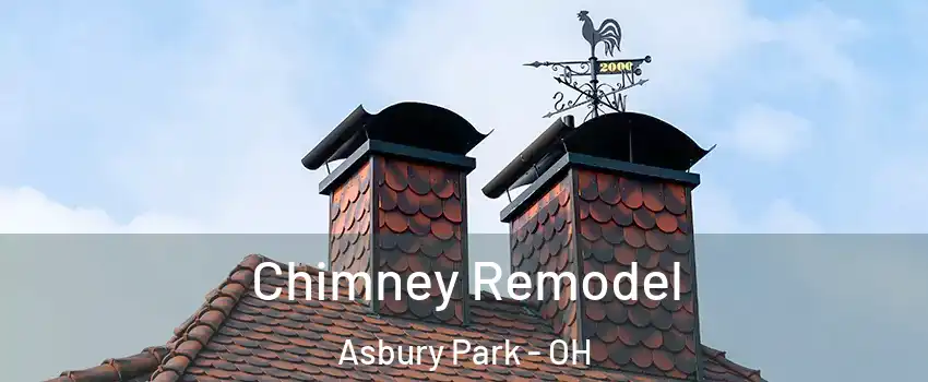 Chimney Remodel Asbury Park - OH