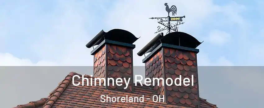 Chimney Remodel Shoreland - OH