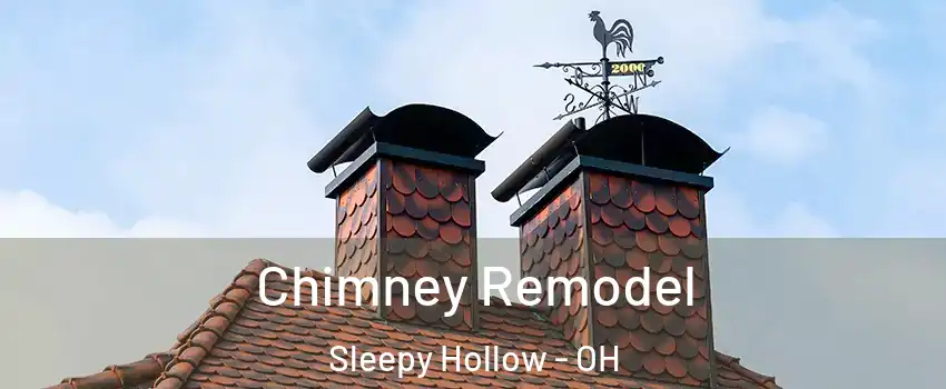 Chimney Remodel Sleepy Hollow - OH