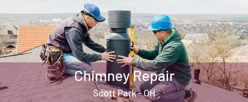 Chimney Repair Scott Park - OH