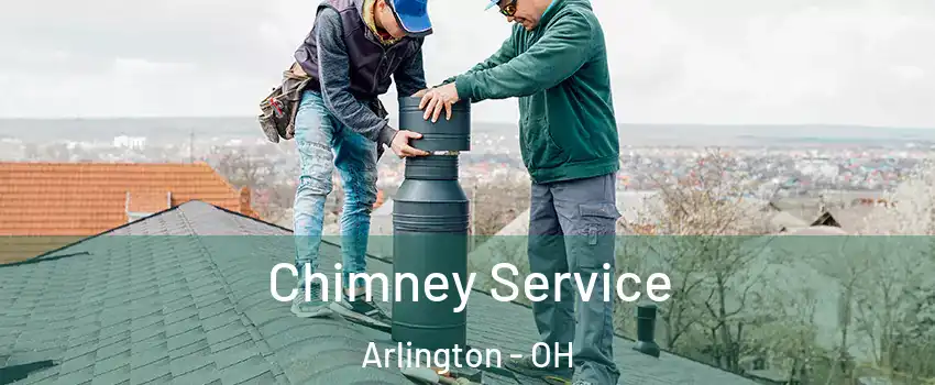 Chimney Service Arlington - OH