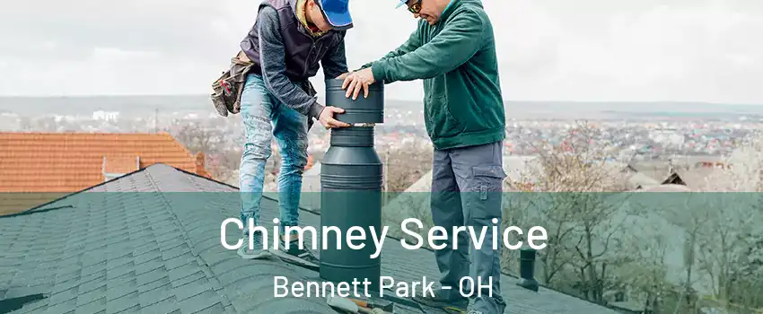 Chimney Service Bennett Park - OH