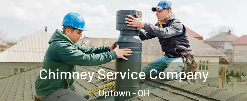 Chimney Service Company Uptown - OH