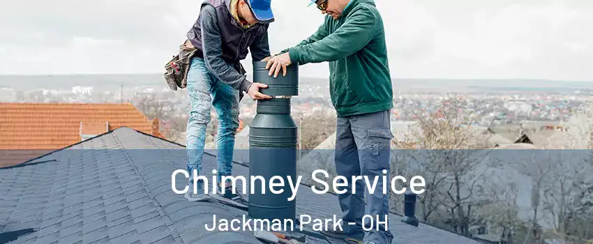 Chimney Service Jackman Park - OH