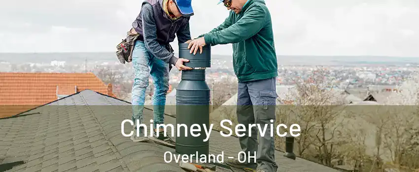 Chimney Service Overland - OH