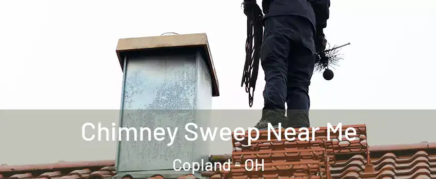 Chimney Sweep Near Me Copland - OH