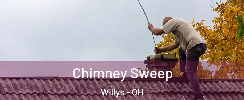 Chimney Sweep Willys - OH