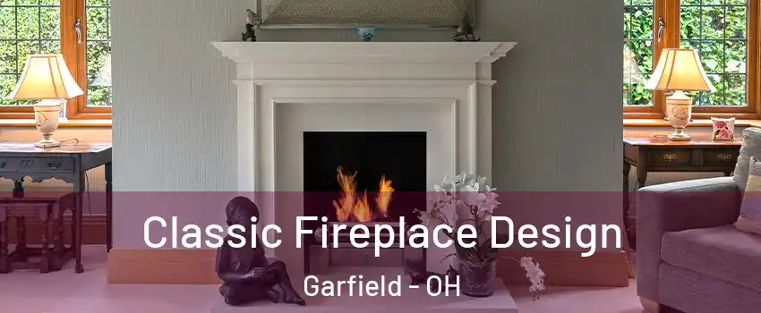 Classic Fireplace Design Garfield - OH
