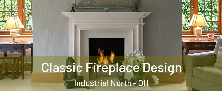 Classic Fireplace Design Industrial North - OH