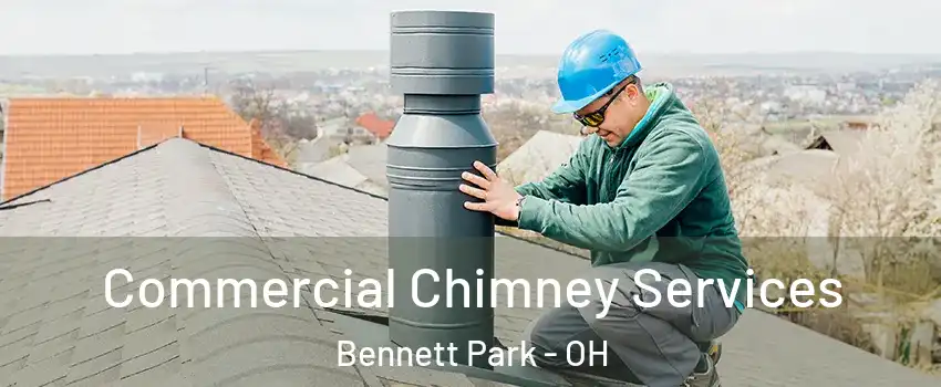 Commercial Chimney Services Bennett Park - OH