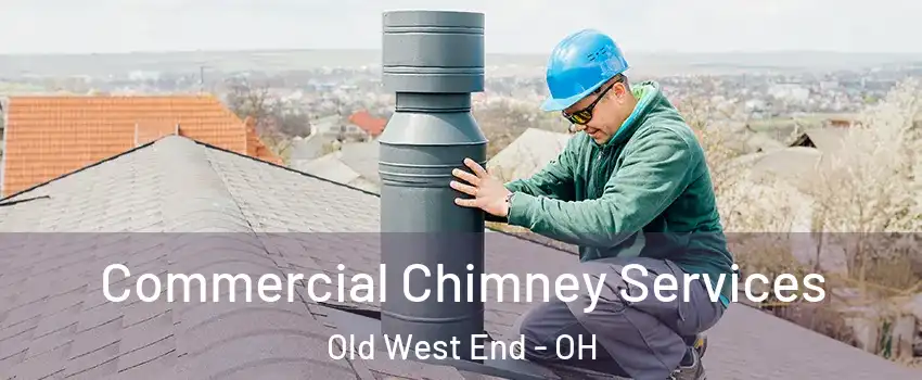 Commercial Chimney Services Old West End - OH