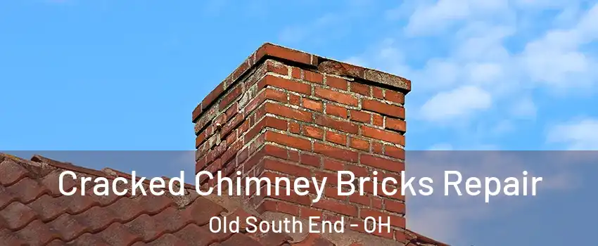 Cracked Chimney Bricks Repair Old South End - OH