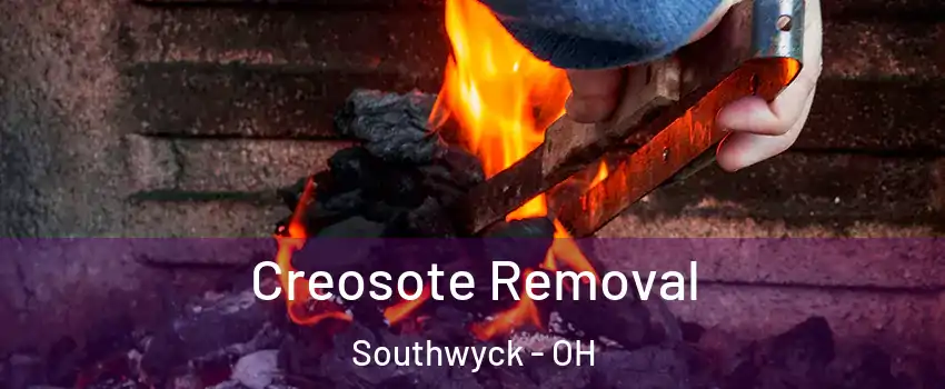 Creosote Removal Southwyck - OH