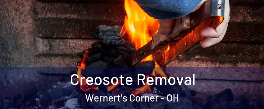 Creosote Removal Wernert's Corner - OH