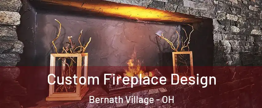 Custom Fireplace Design Bernath Village - OH
