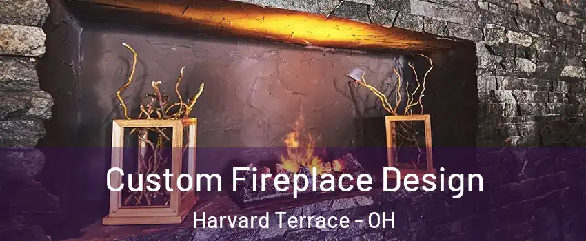 Custom Fireplace Design Harvard Terrace - OH