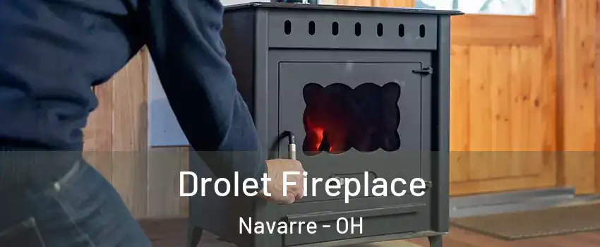 Drolet Fireplace Navarre - OH