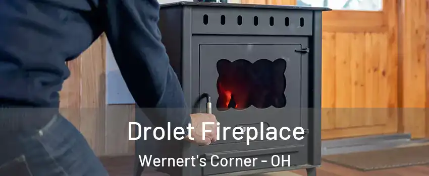 Drolet Fireplace Wernert's Corner - OH