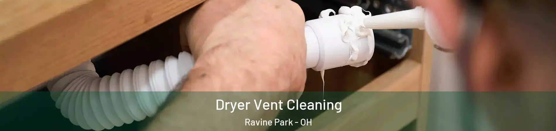 Dryer Vent Cleaning Ravine Park - OH