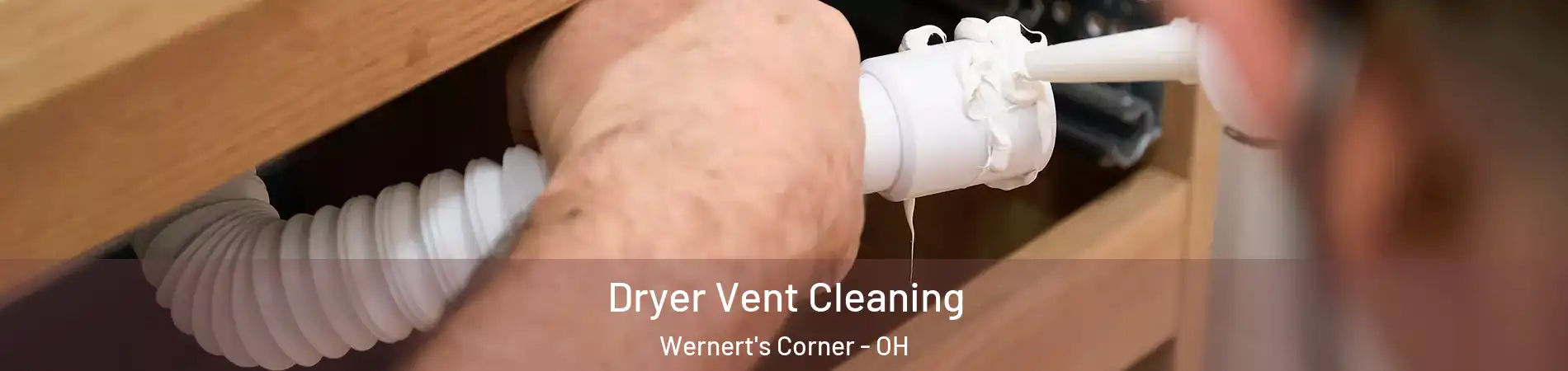 Dryer Vent Cleaning Wernert's Corner - OH