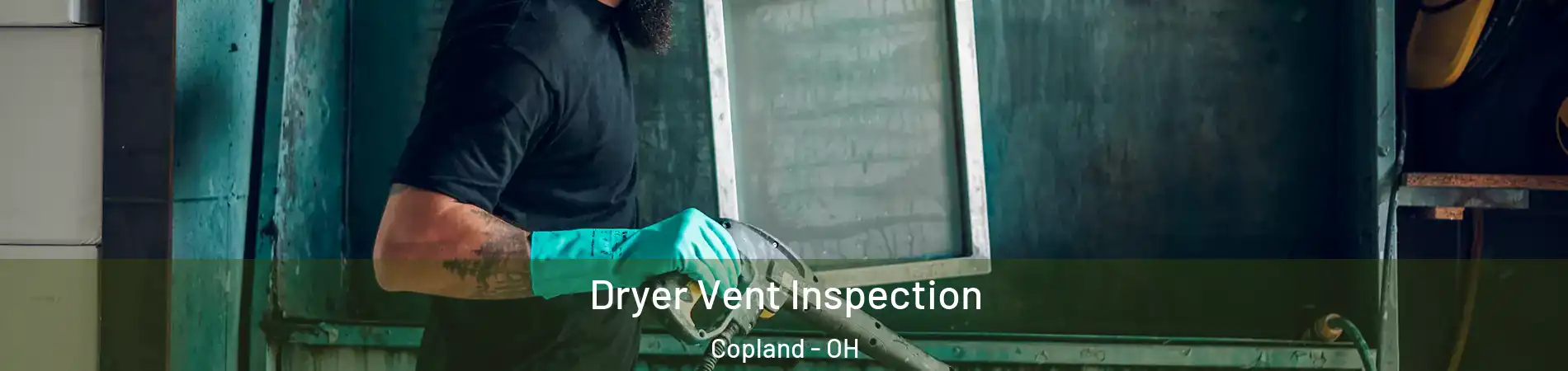 Dryer Vent Inspection Copland - OH