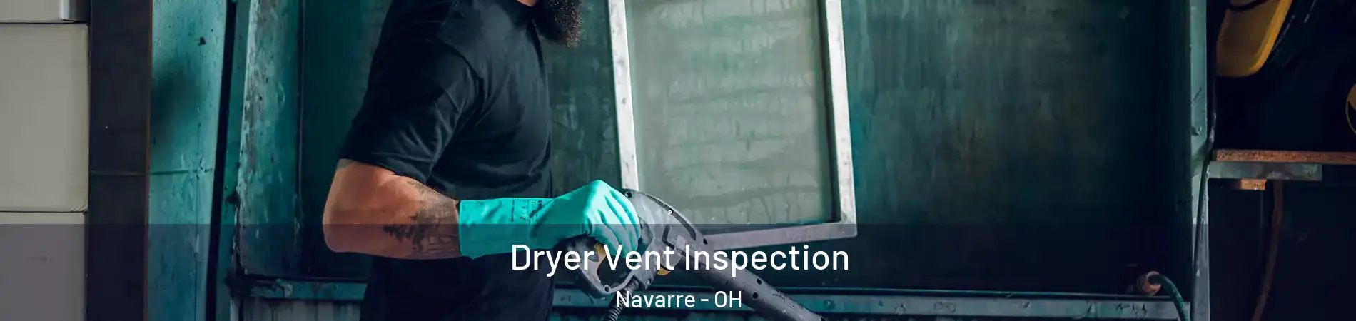 Dryer Vent Inspection Navarre - OH
