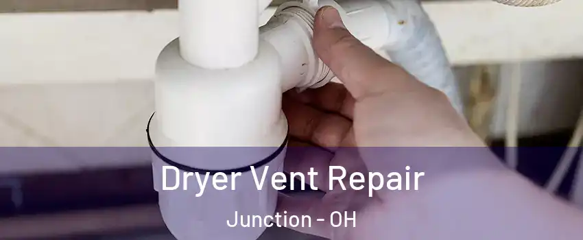 Dryer Vent Repair Junction - OH