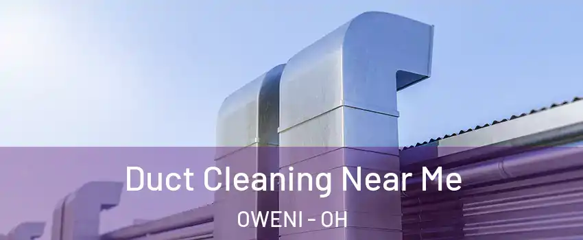Duct Cleaning Near Me OWENI - OH
