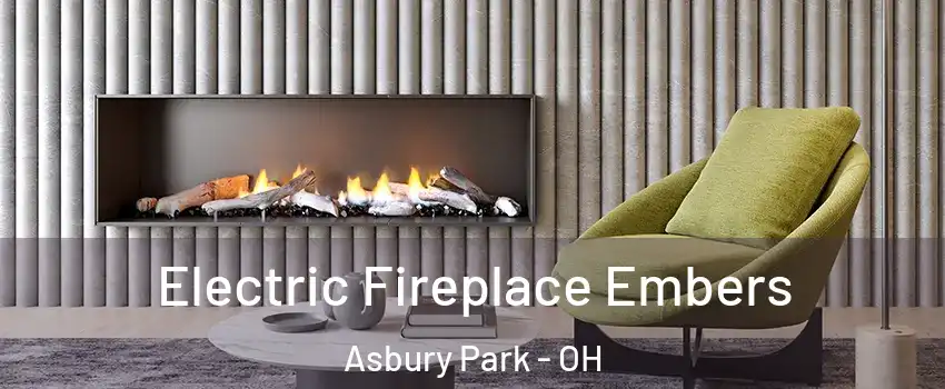 Electric Fireplace Embers Asbury Park - OH