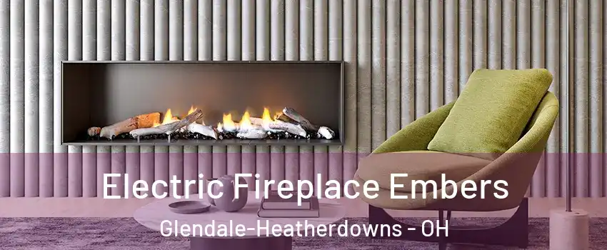 Electric Fireplace Embers Glendale-Heatherdowns - OH