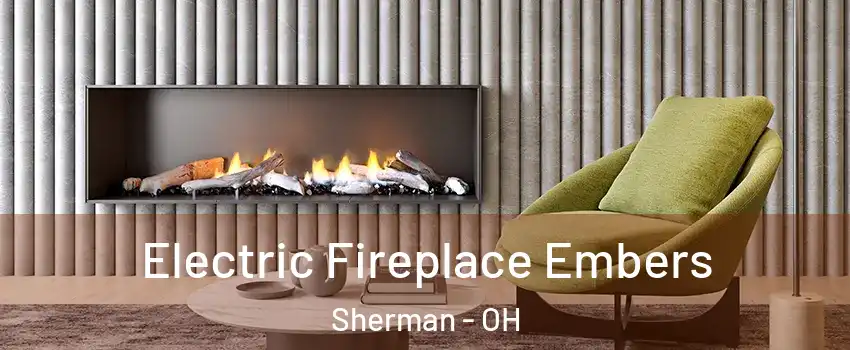 Electric Fireplace Embers Sherman - OH