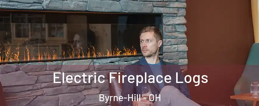 Electric Fireplace Logs Byrne-Hill - OH