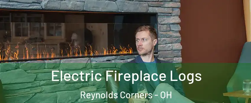 Electric Fireplace Logs Reynolds Corners - OH